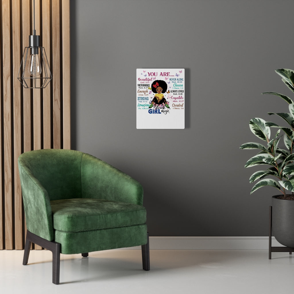 God Says "You are Black Girl Magic" canvas