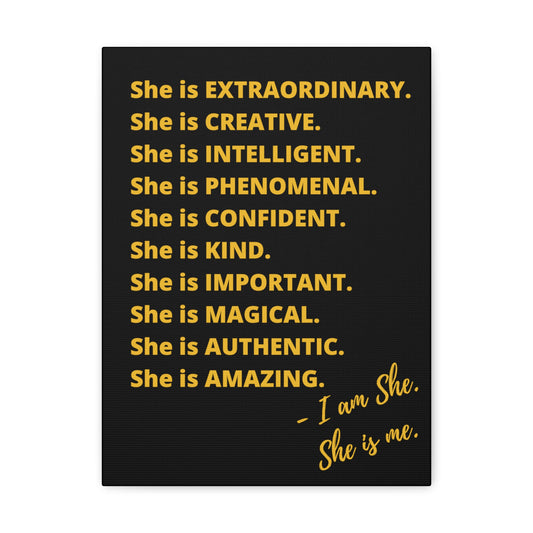 "She is" Excellence Quotes Canvas Gallery Wraps