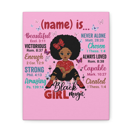 Personalize Custom God Says "You are Black Girl Magic" canvas