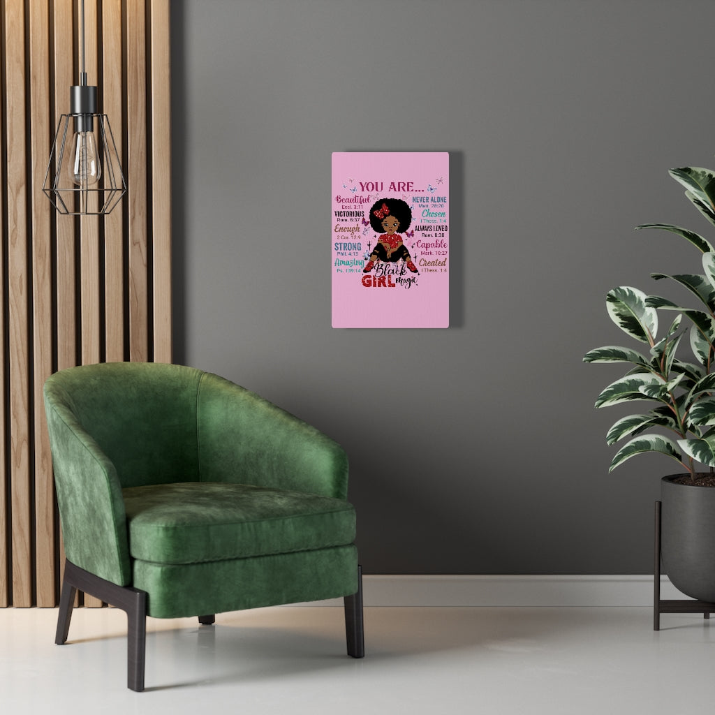 God Says "You are Black Girl Magic" canvas