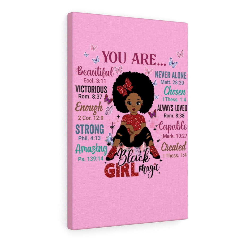 God Says "You are Black Girl Magic" canvas