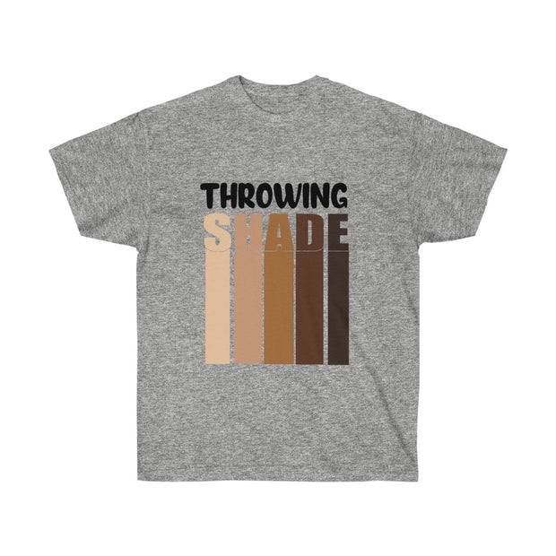 Throwing shade  T-shirt