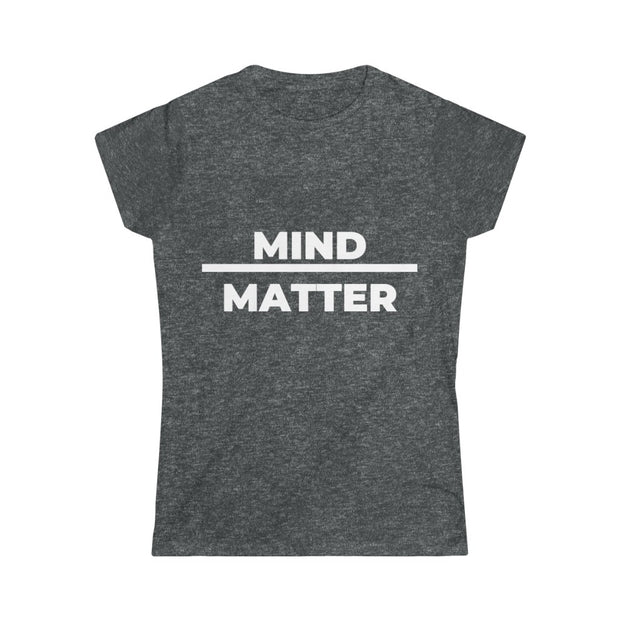 Mind over Matter Tee