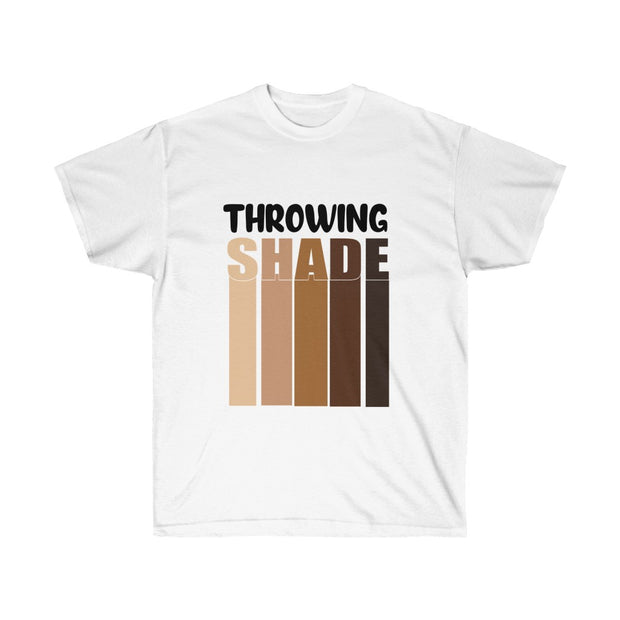 Throwing shade  T-shirt