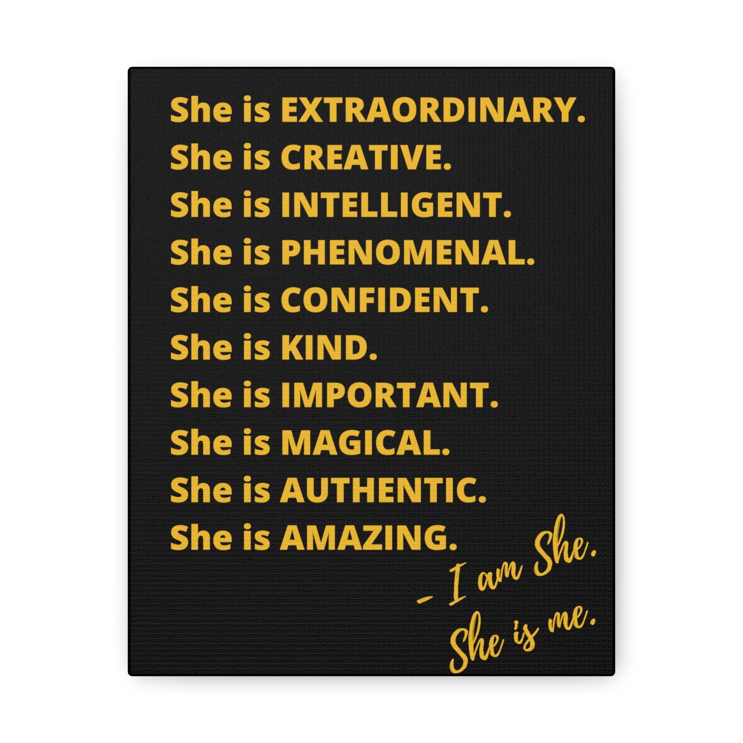 "She is" Excellence Quotes Canvas Gallery Wraps