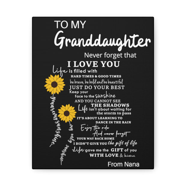 To Granddaughter Canvas Gallery Wraps
