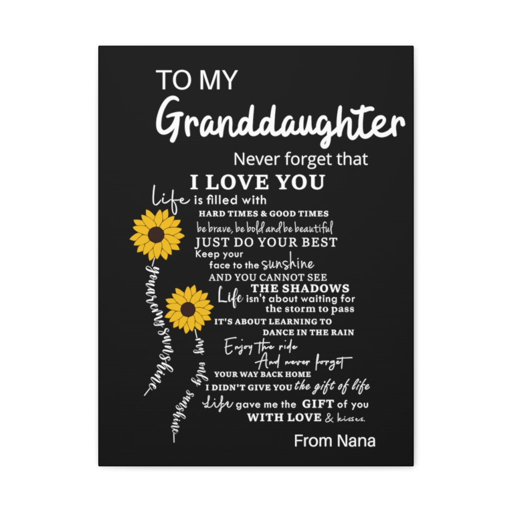 To Granddaughter Canvas Gallery Wraps