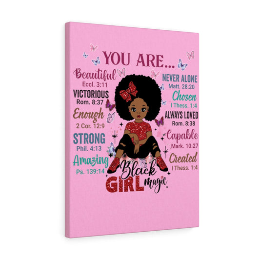 God Says "You are Black Girl Magic" canvas