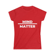 Mind over Matter Tee
