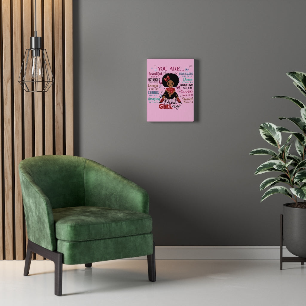 God Says "You are Black Girl Magic" canvas