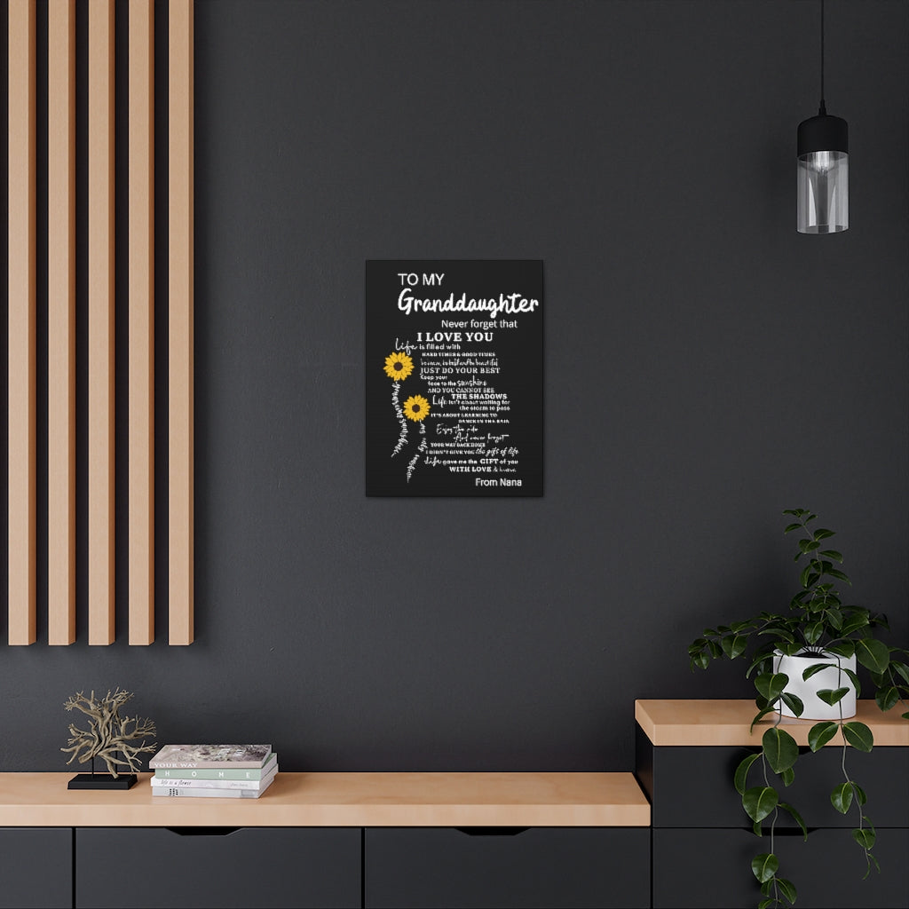 To Granddaughter Canvas Gallery Wraps