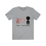 Peace, Love and Melanin T-shirt