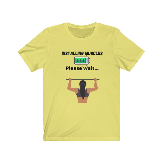 Installing muscles Unisex Jersey Short Sleeve Tee