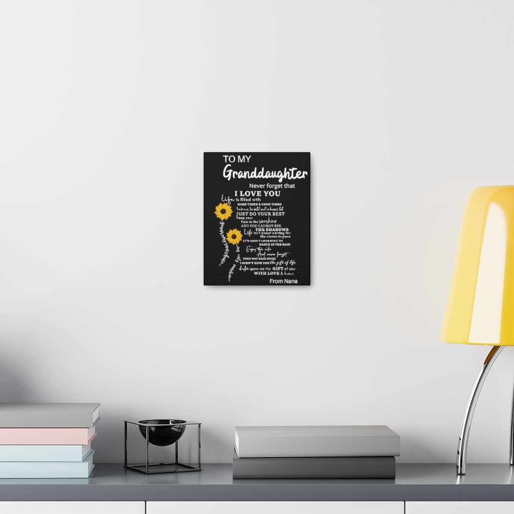 To Granddaughter Canvas Gallery Wraps