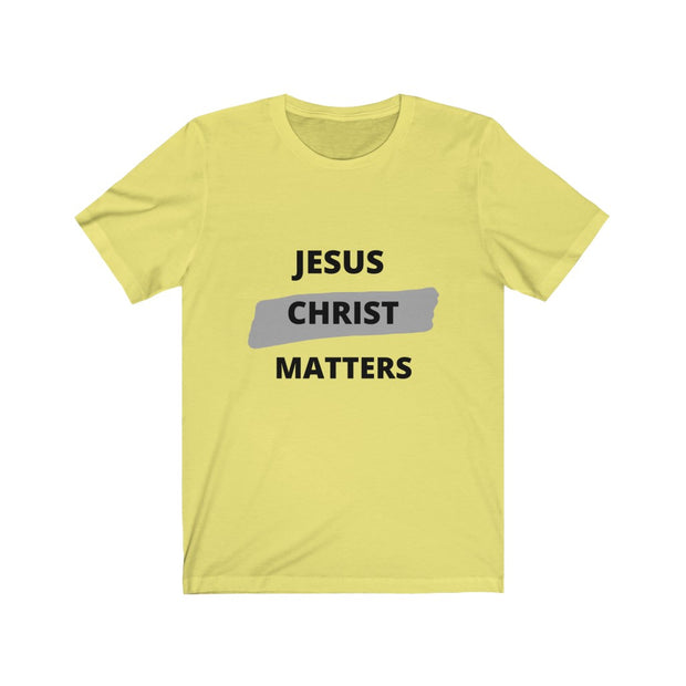 Jesus Christ Matters (Unisex)Jersey Short Sleeve Tshirt