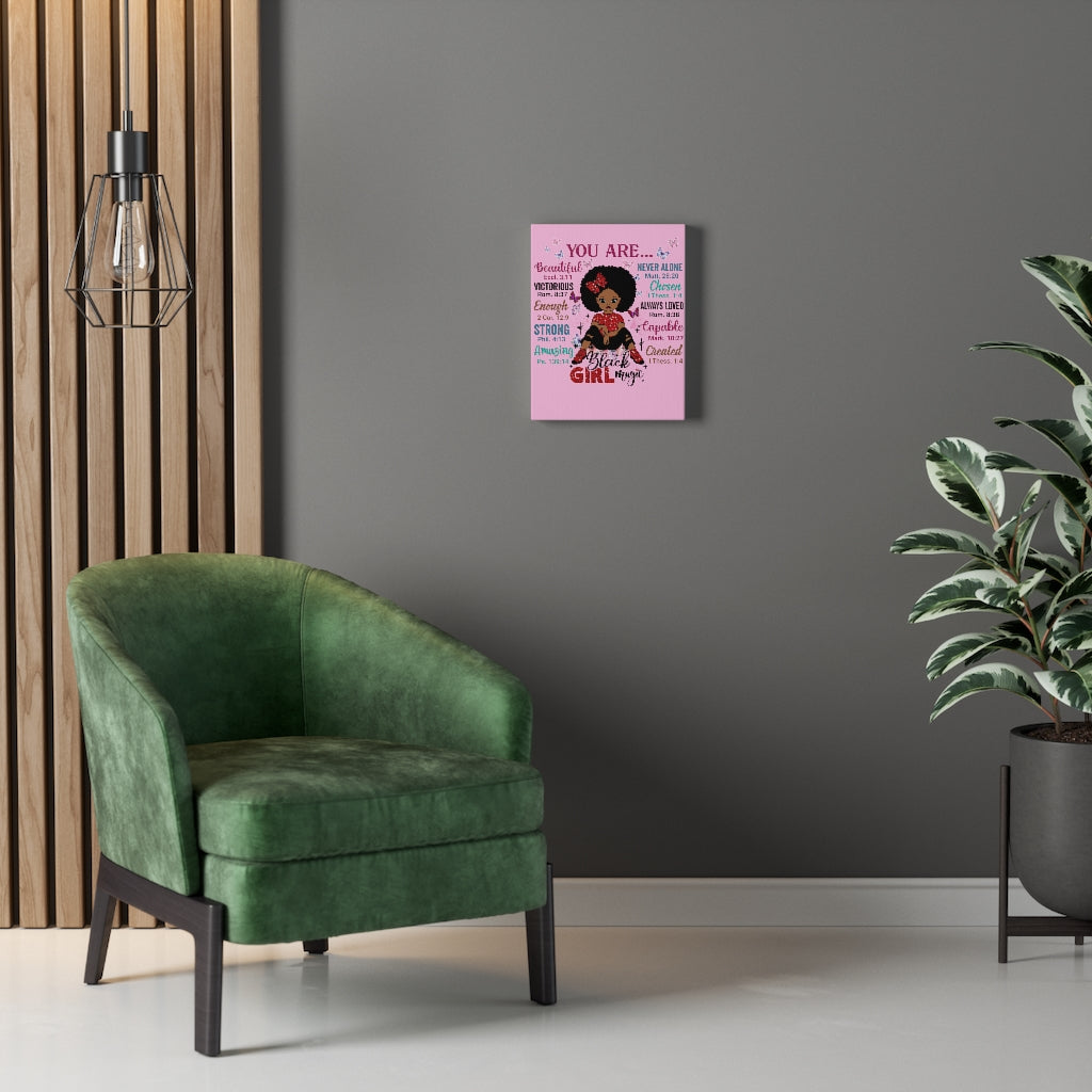 God Says "You are Black Girl Magic" canvas